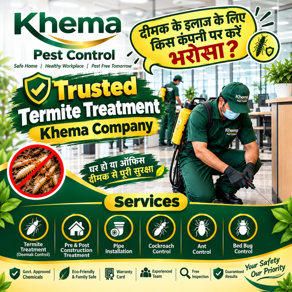 Trusted Termite Treatment Khema Company